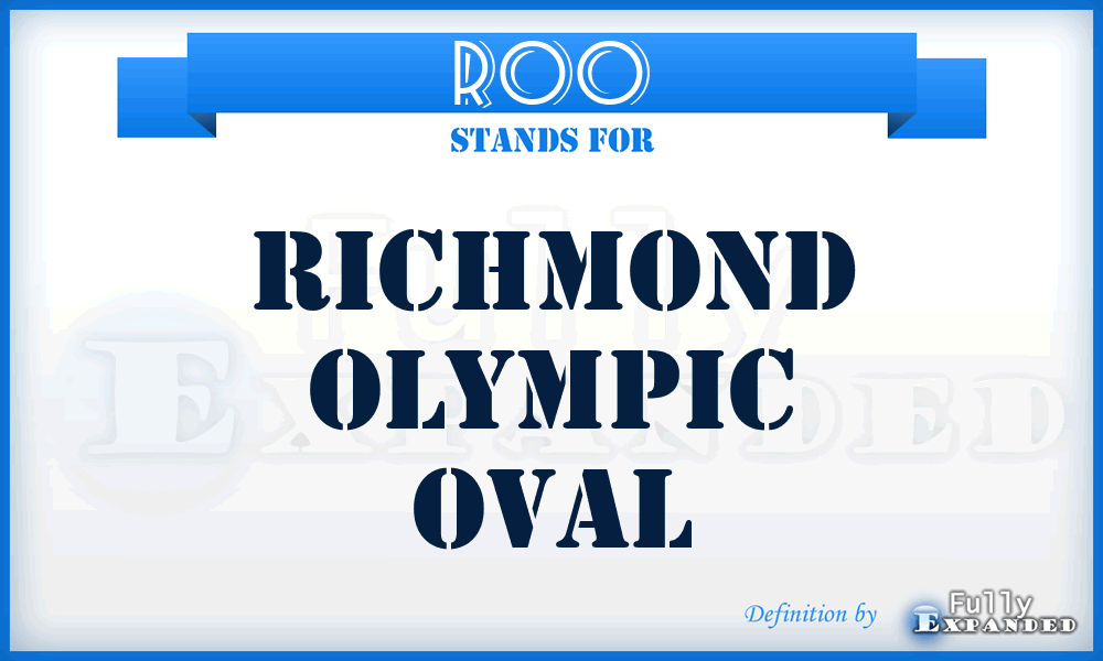 ROO - Richmond Olympic Oval