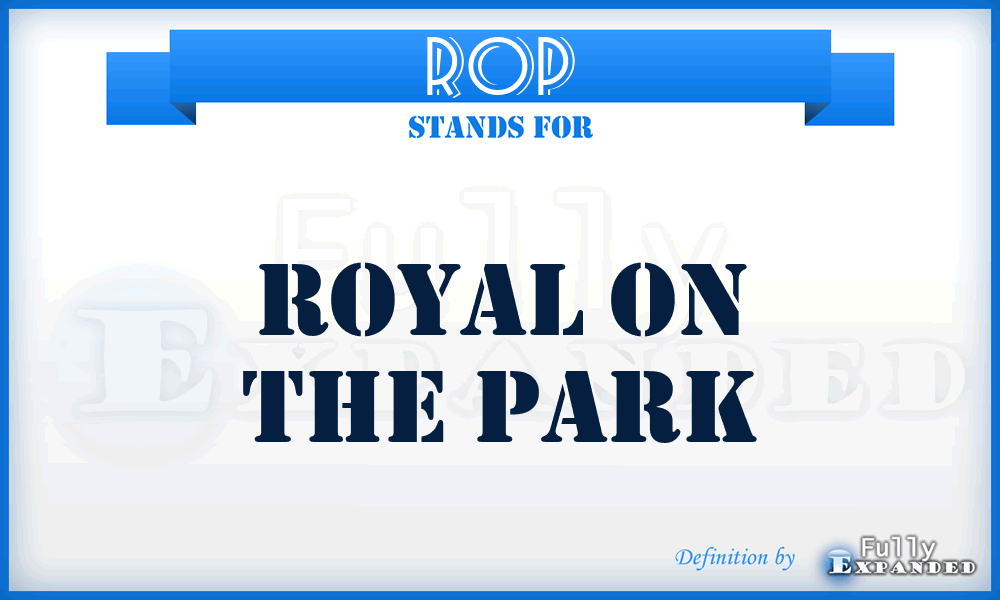 ROP - Royal On the Park