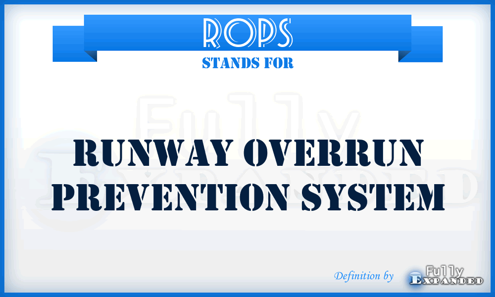 ROPS - Runway Overrun Prevention System