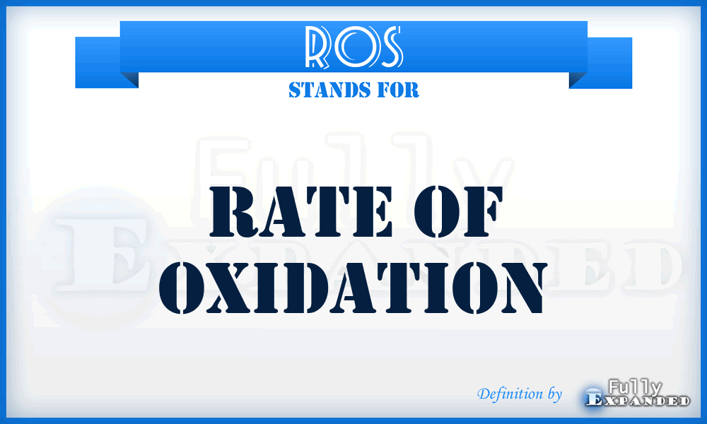 ROS - Rate Of Oxidation