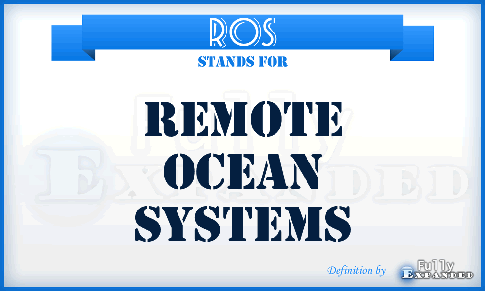 ROS - Remote Ocean Systems