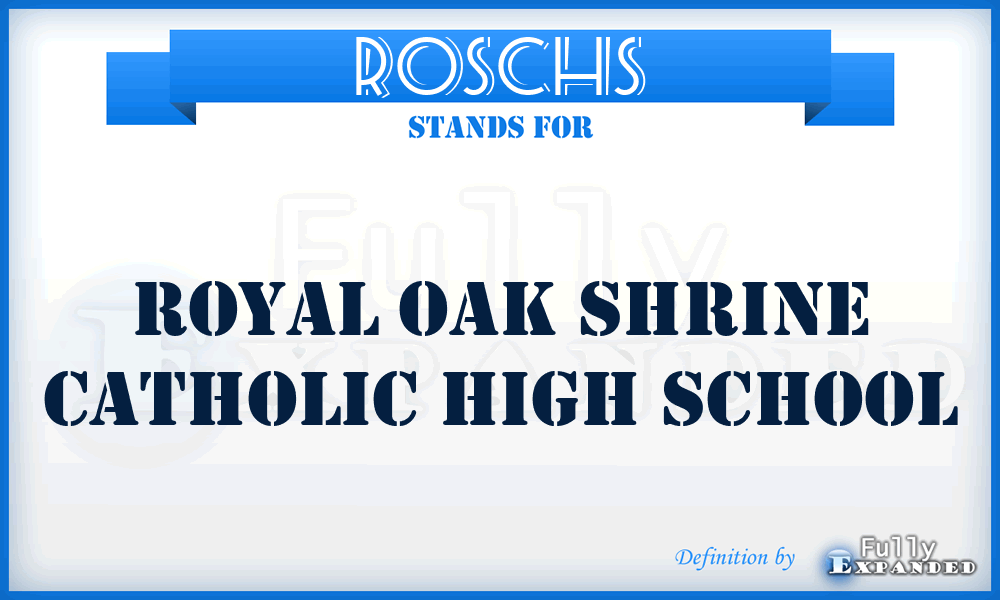 ROSCHS - Royal Oak Shrine Catholic High School
