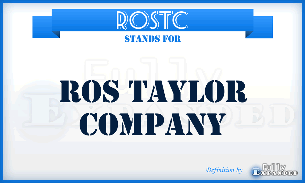ROSTC - ROS Taylor Company