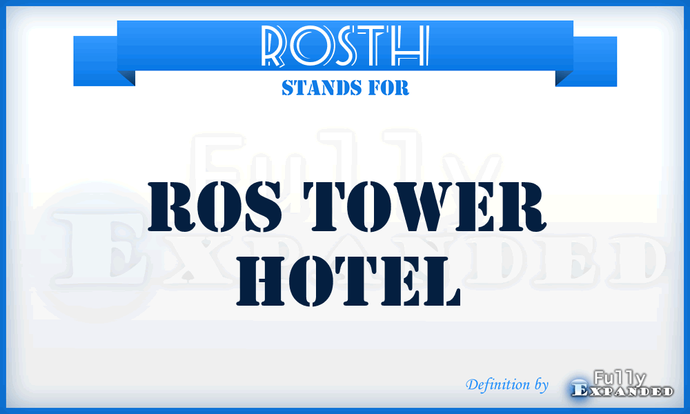 ROSTH - ROS Tower Hotel