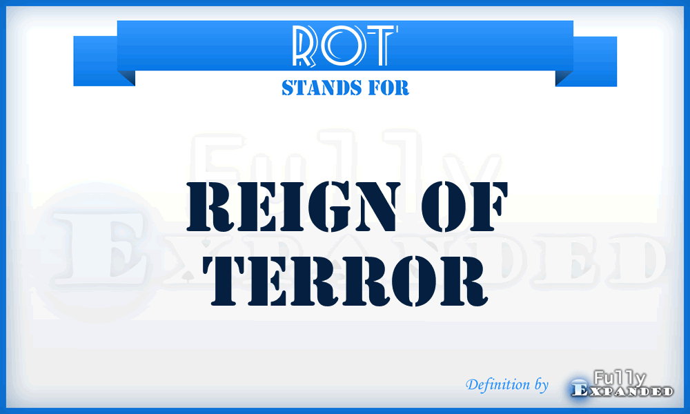 ROT - Reign Of Terror