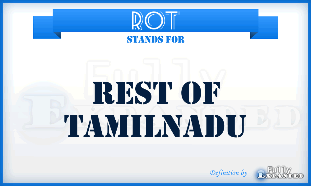 ROT - Rest Of Tamilnadu