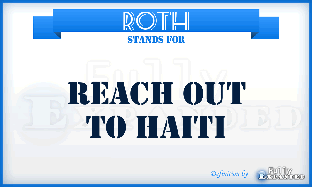 ROTH - Reach Out To Haiti