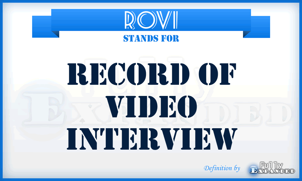 ROVI - Record of Video Interview
