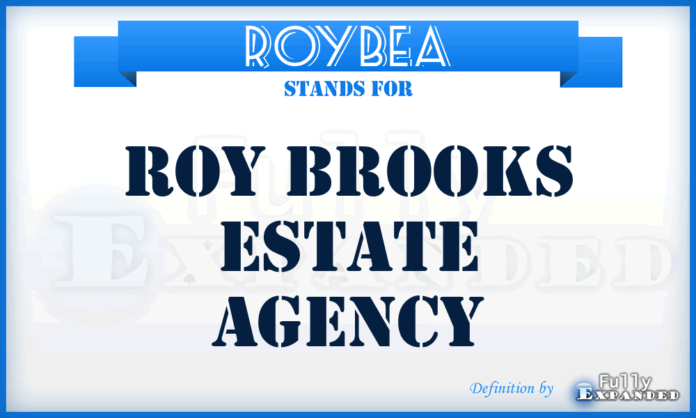 ROYBEA - ROY Brooks Estate Agency