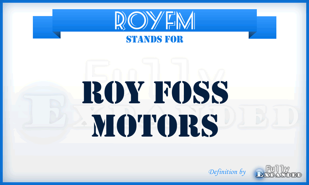 ROYFM - ROY Foss Motors