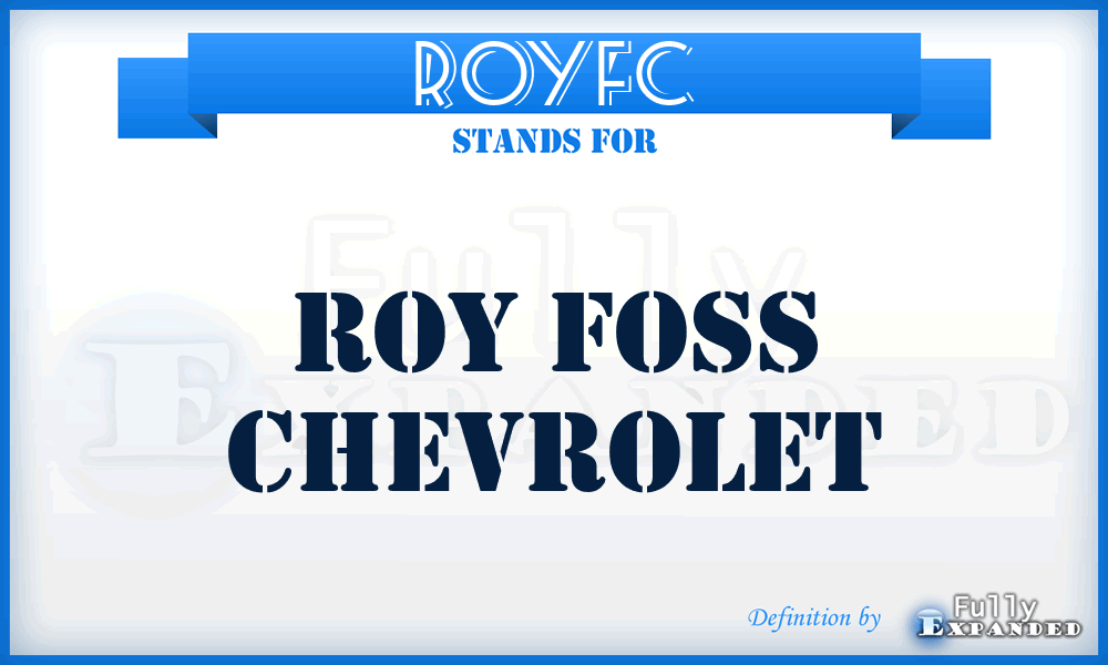 ROYFC - ROY Foss Chevrolet