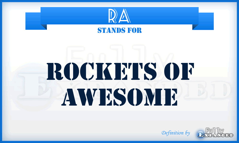 RA - Rockets of Awesome