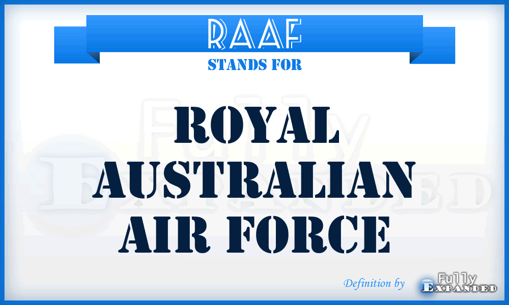 RAAF - Royal Australian Air Force