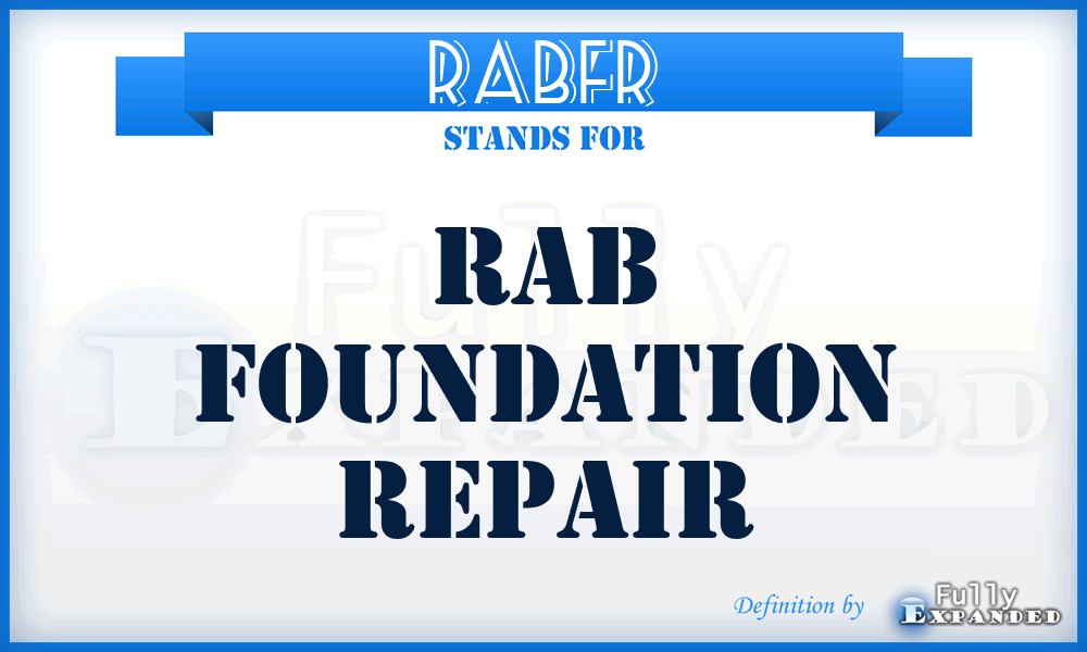 RABFR - RAB Foundation Repair