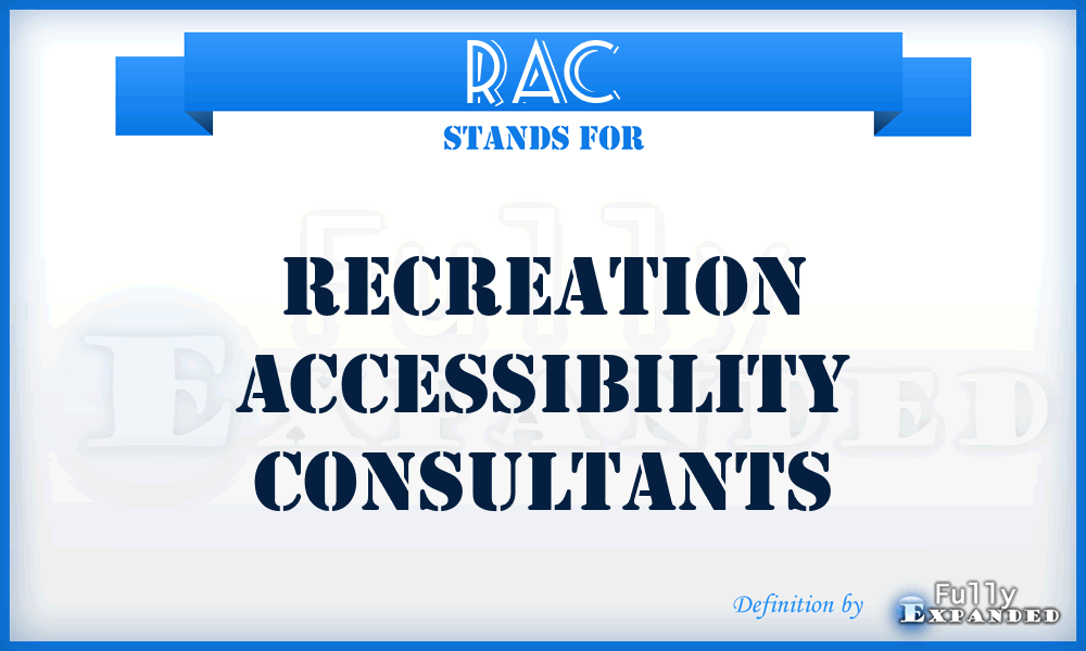 RAC - Recreation Accessibility Consultants