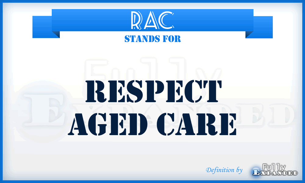 RAC - Respect Aged Care