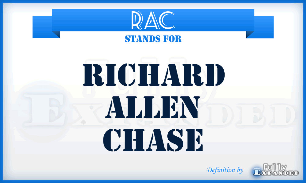 RAC - Richard Allen Chase