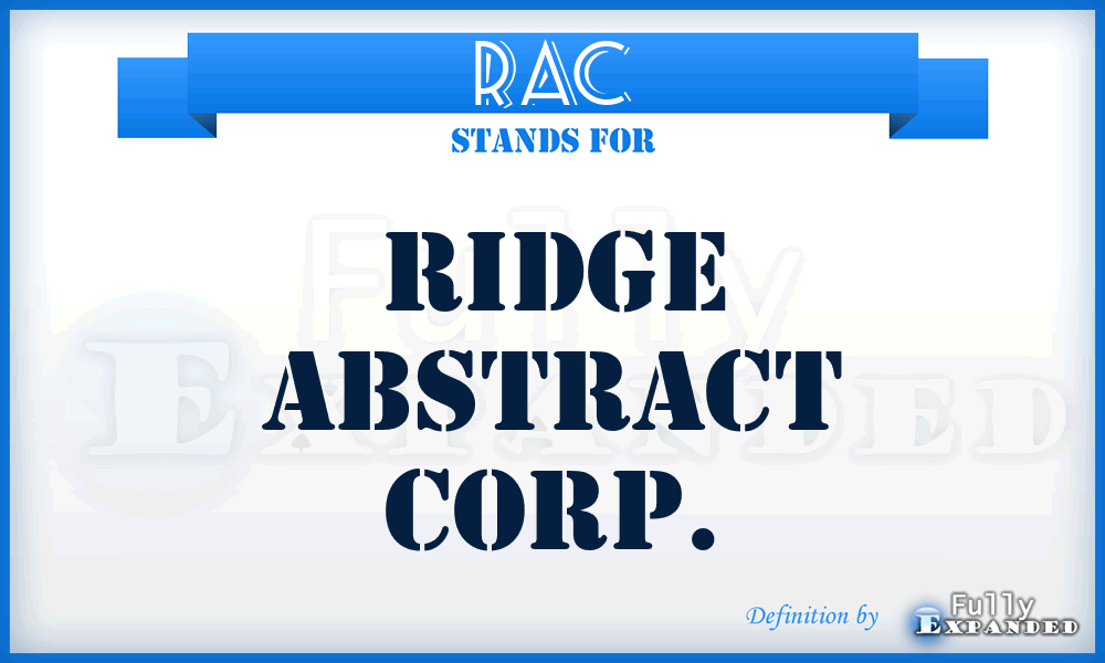 RAC - Ridge Abstract Corp.