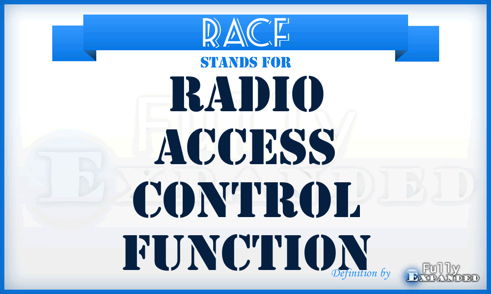 RACF - Radio Access Control Function