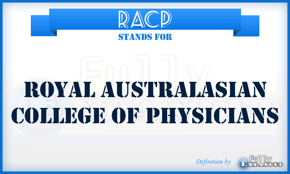 RACP - Royal Australasian College of Physicians
