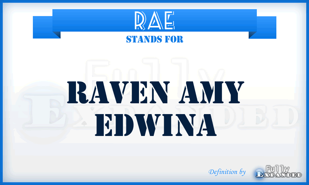 RAE - Raven Amy Edwina