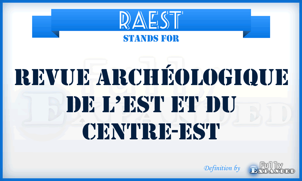 RAEst - Revue archéologique de l’Est et du Centre-Est