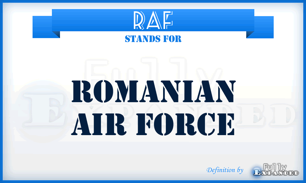 RAF - Romanian Air Force