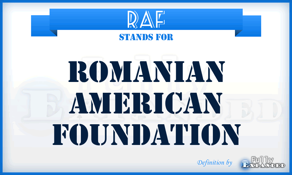 RAF - Romanian American Foundation