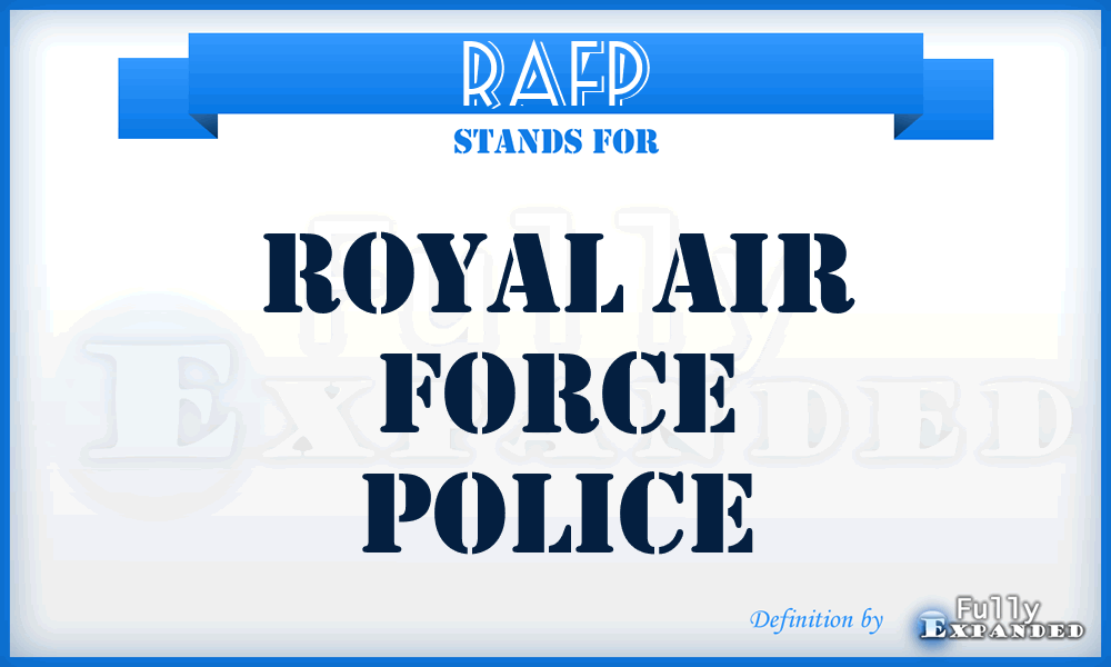 RAFP - Royal Air Force Police