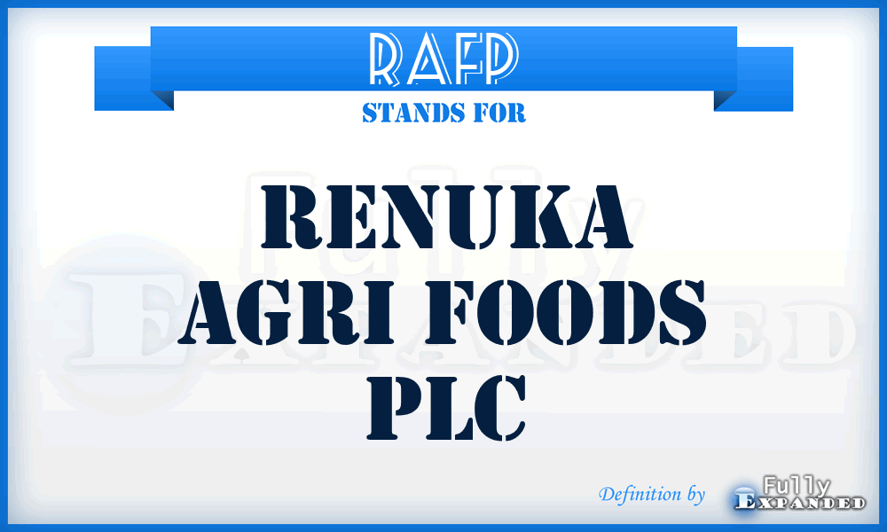 RAFP - Renuka Agri Foods PLC