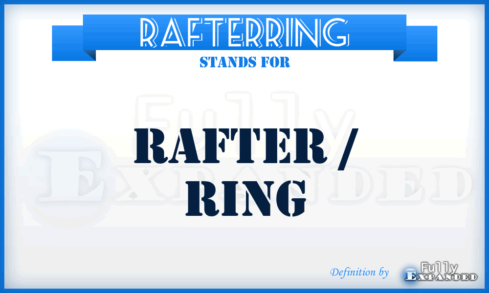 RAFTERRING - Rafter / Ring