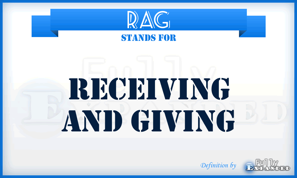 RAG - Receiving And Giving