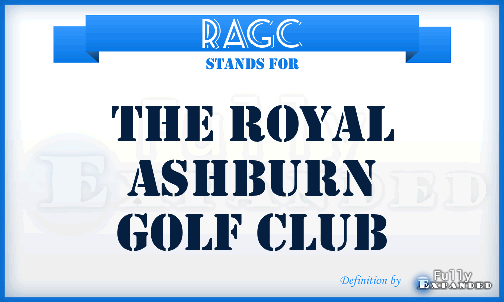 RAGC - The Royal Ashburn Golf Club