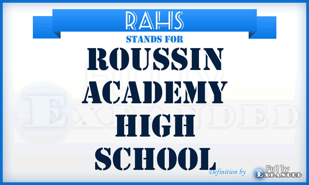 RAHS - Roussin Academy High School