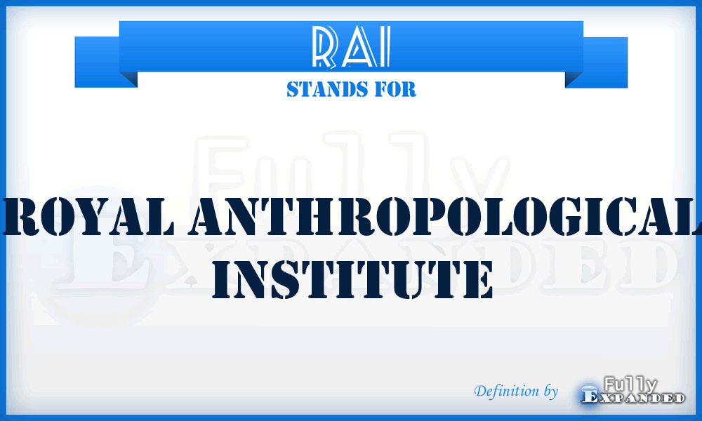 RAI - Royal Anthropological Institute