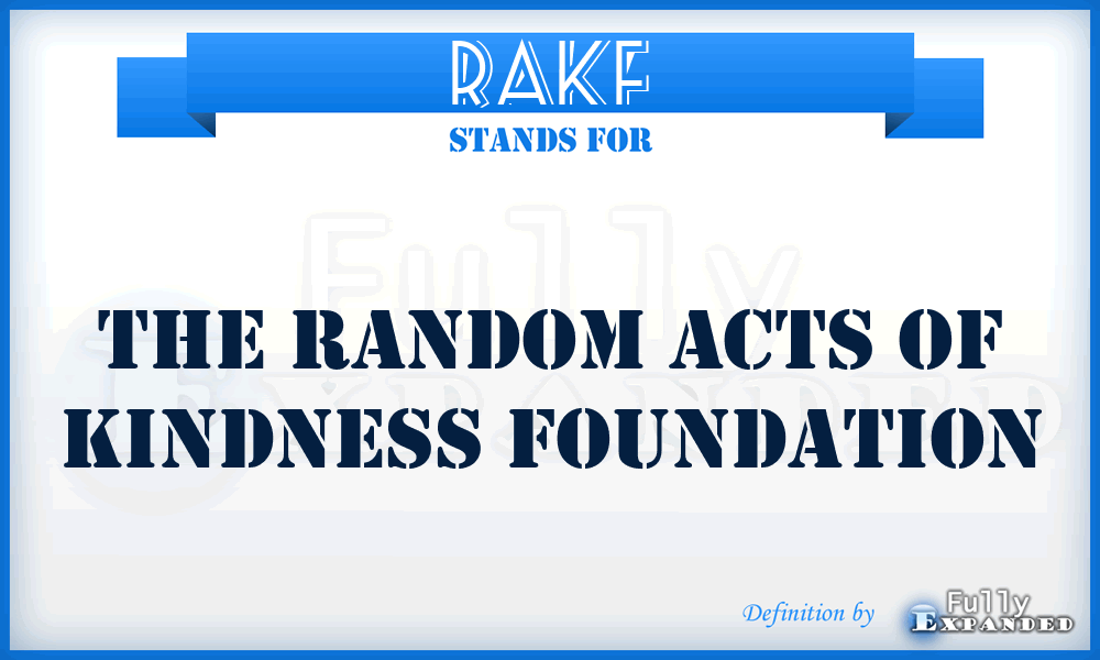 RAKF - The Random Acts of Kindness Foundation