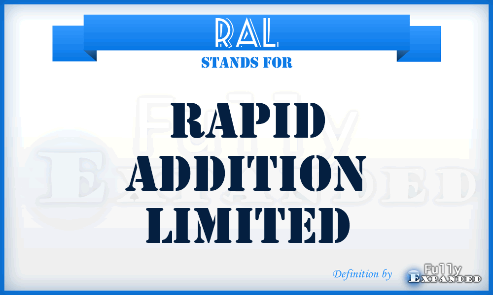 RAL - Rapid Addition Limited