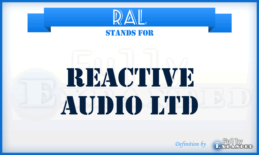 RAL - Reactive Audio Ltd