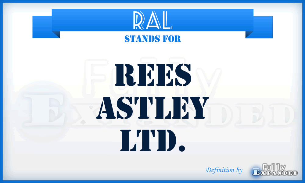 RAL - Rees Astley Ltd.