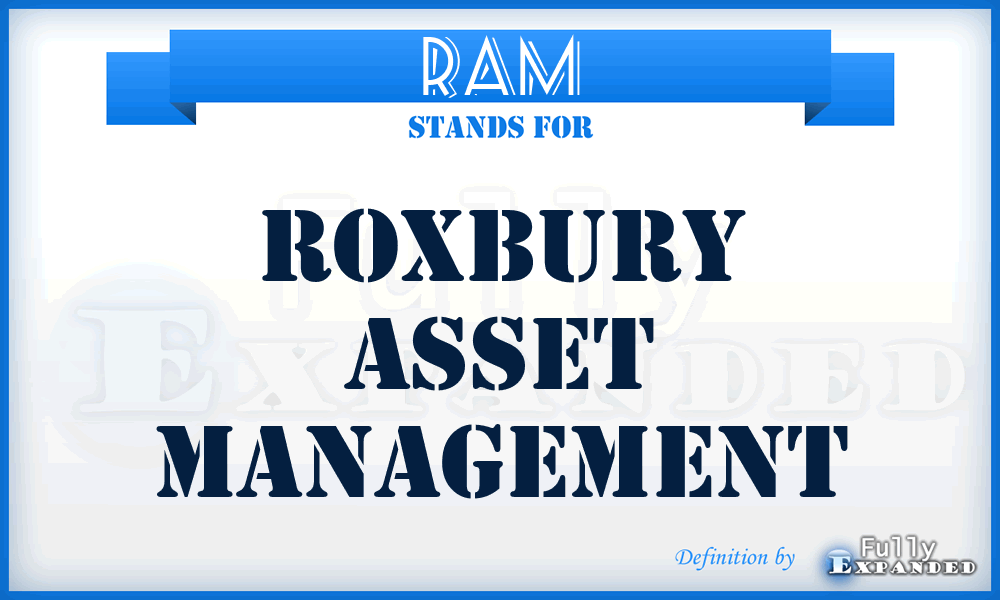 RAM - Roxbury Asset Management
