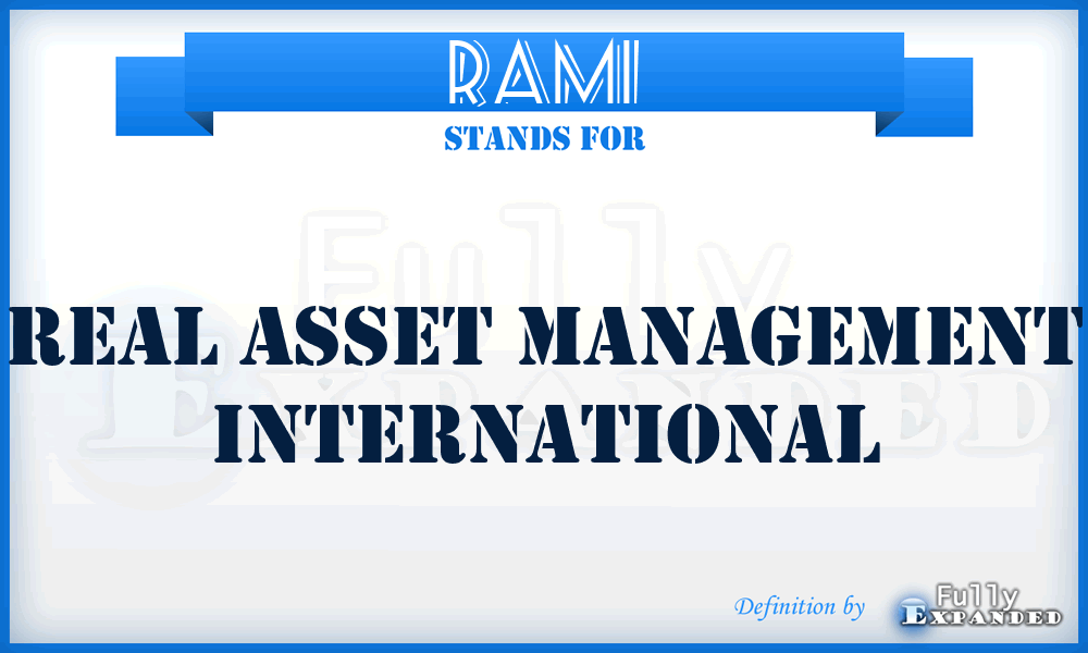 RAMI - Real Asset Management International