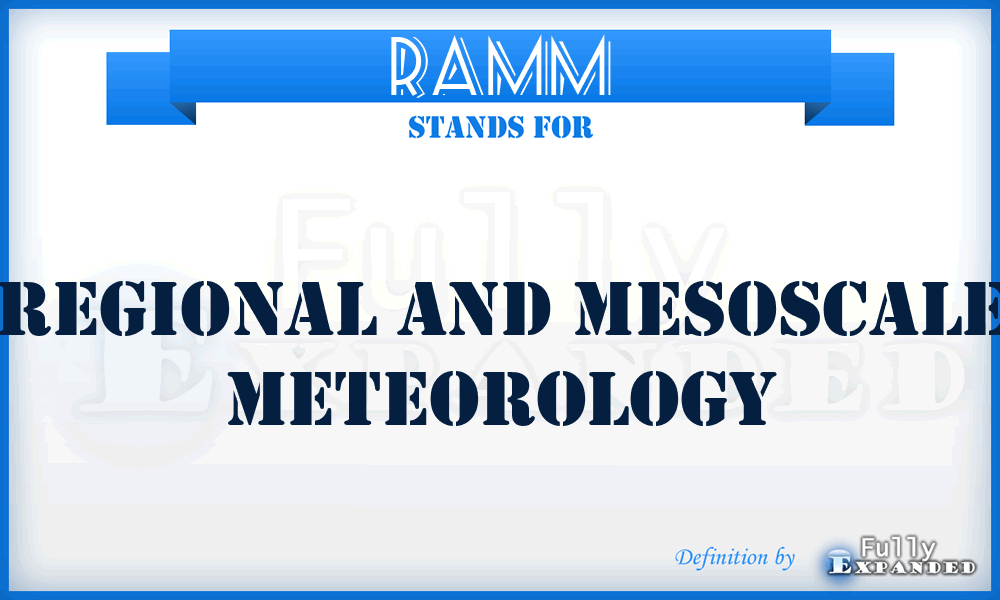 RAMM - Regional and Mesoscale Meteorology