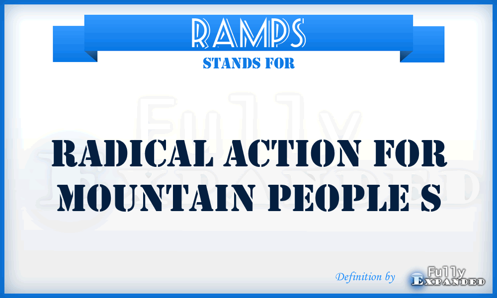RAMPS - Radical Action for Mountain People s