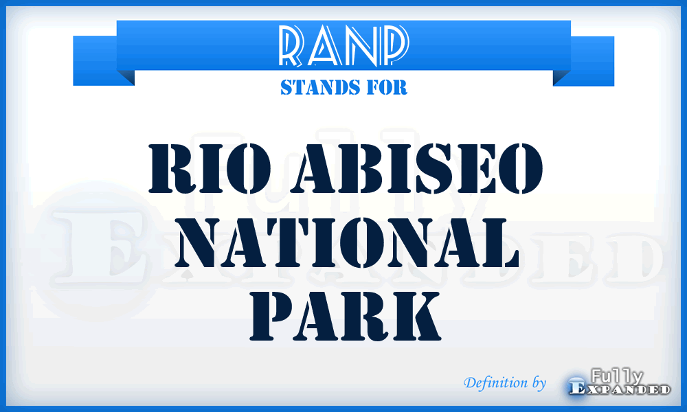 RANP - Rio Abiseo National Park