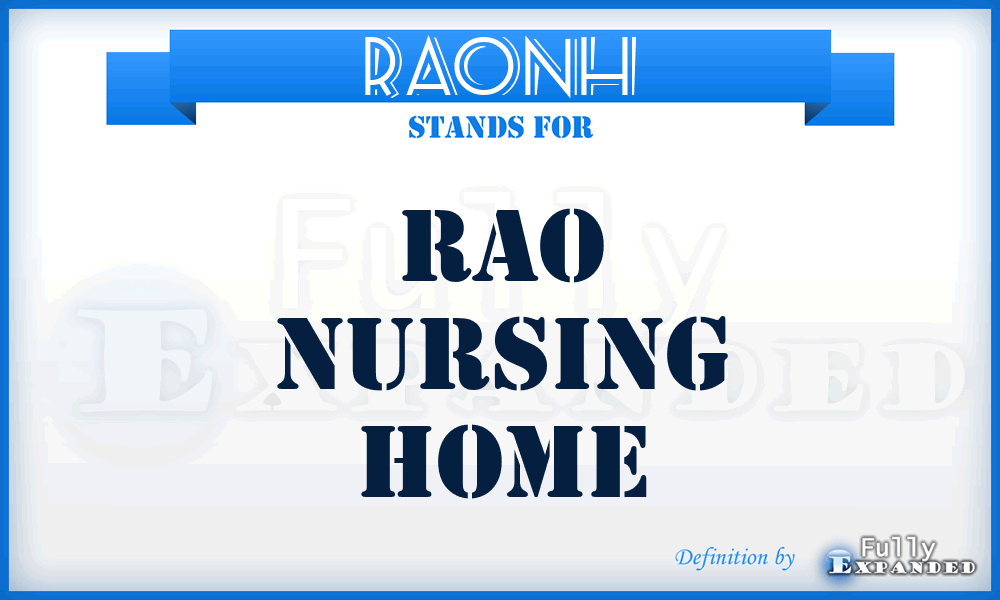 RAONH - RAO Nursing Home