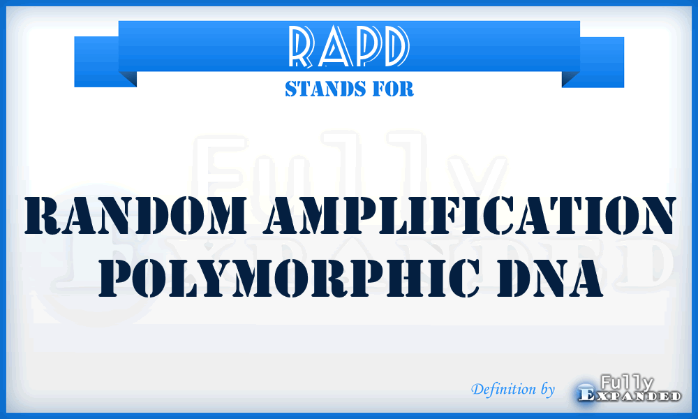 RAPD - Random Amplification Polymorphic Dna