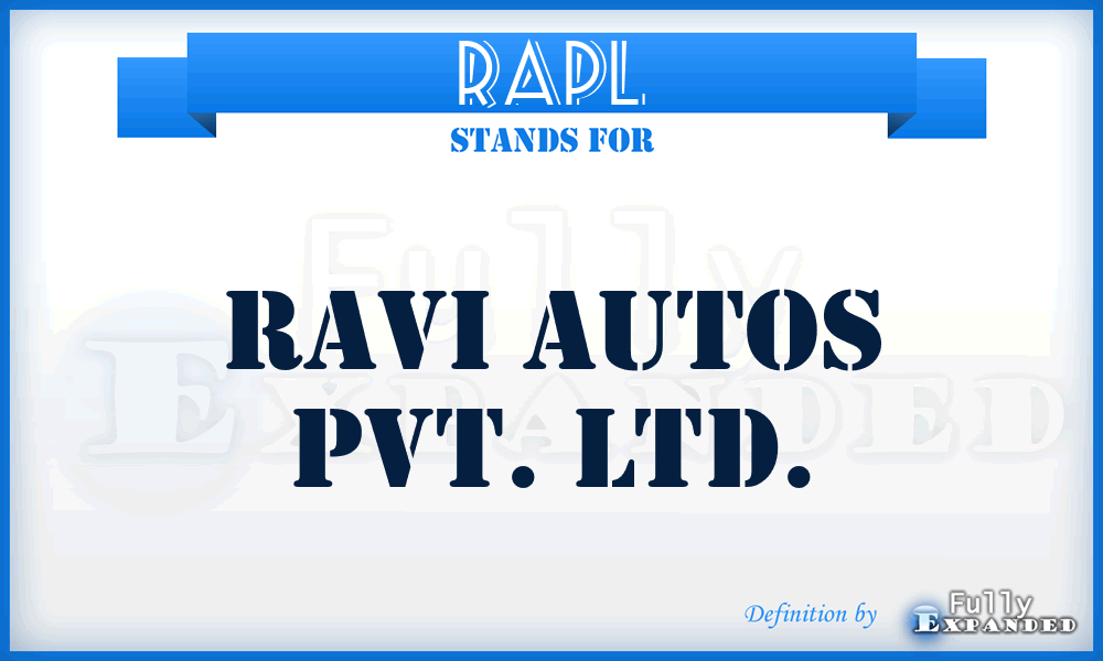 RAPL - Ravi Autos Pvt. Ltd.