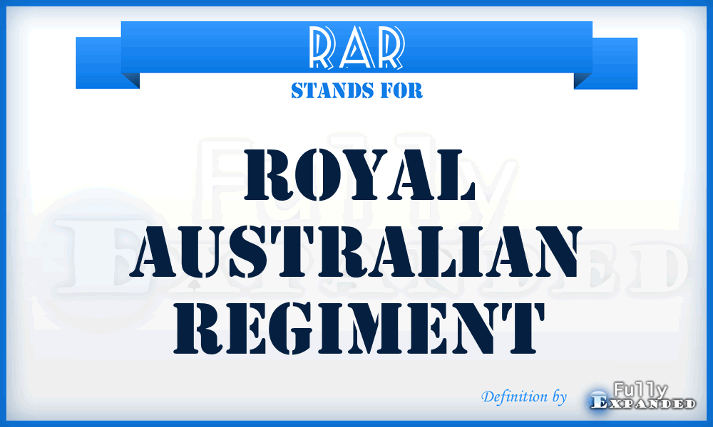 RAR - Royal Australian Regiment