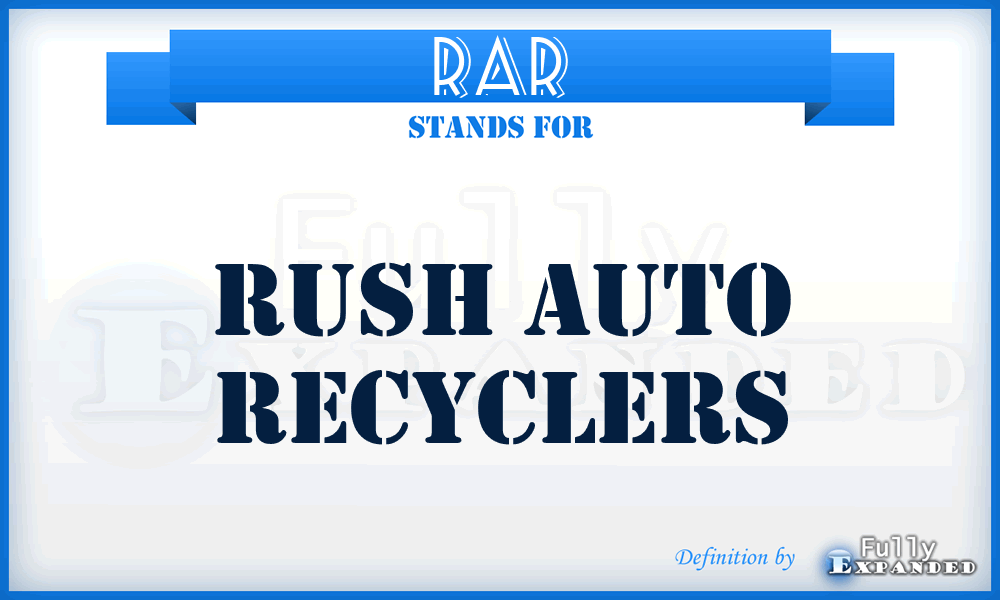 RAR - Rush Auto Recyclers