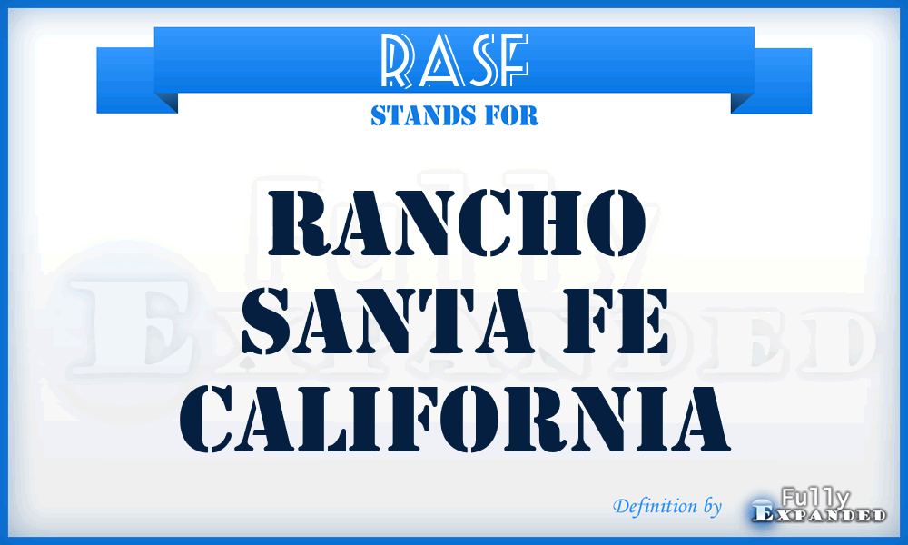 RASF - Rancho Santa Fe California